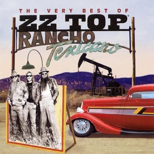 Rancho Texicano: The Very Best of ZZ Top by ZZ Top, album cover