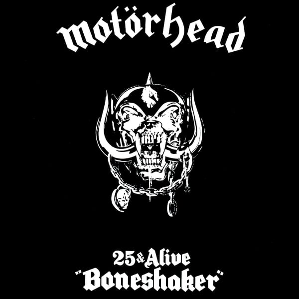 25 & Alive: Boneshaker by Motörhead, album cover