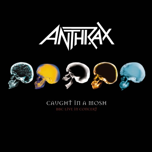Caught in a Mosh: BBC Live in Concert by Anthrax, album cover