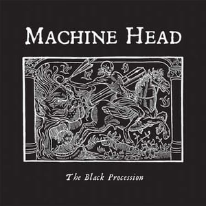 The Black Procession by Machine Head, album cover