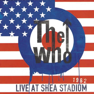 Live at Shea Stadium 1982 by The Who, album cover