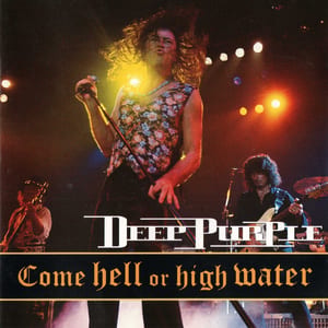 Come Hell or High Water by Deep Purple, album cover