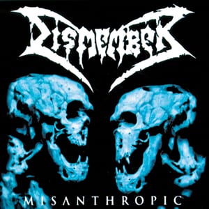 Misanthropic by Dismember, album cover
