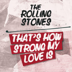 That’s How Strong My Love Is by The Rolling Stones, album cover