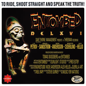 DCLXVI: To Ride, Shoot Straight and Speak the Truth by Entombed, album cover