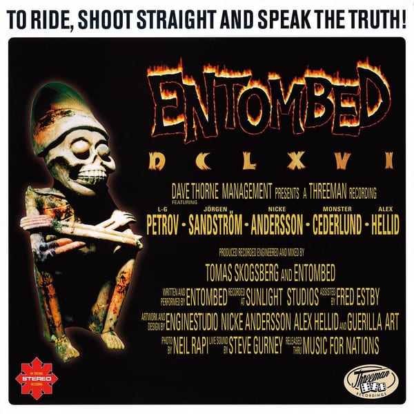 DCLXVI: To Ride, Shoot Straight and Speak the Truth by Entombed, album cover