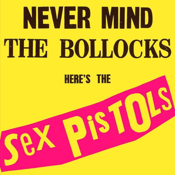 Never Mind the Bollocks Here’s the Sex Pistols by Sex Pistols, album cover