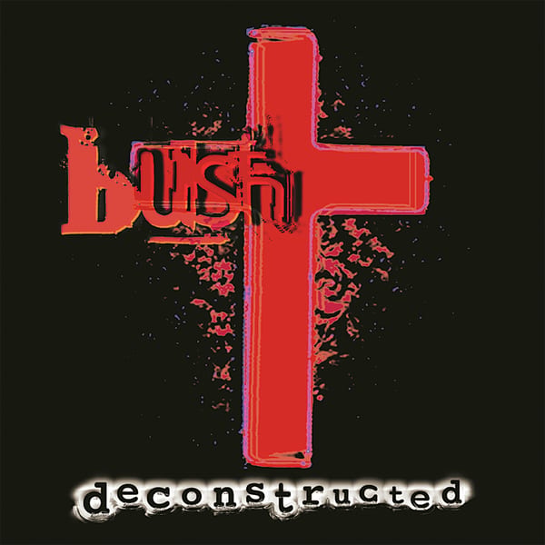 Deconstructed by Bush, album cover