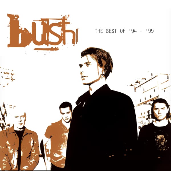 The Best of ’94–’99 by Bush, album cover