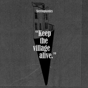 Keep the Village Alive by Stereophonics, album cover