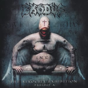 The Atrocity Exhibition: Exhibit A by Exodus, album cover
