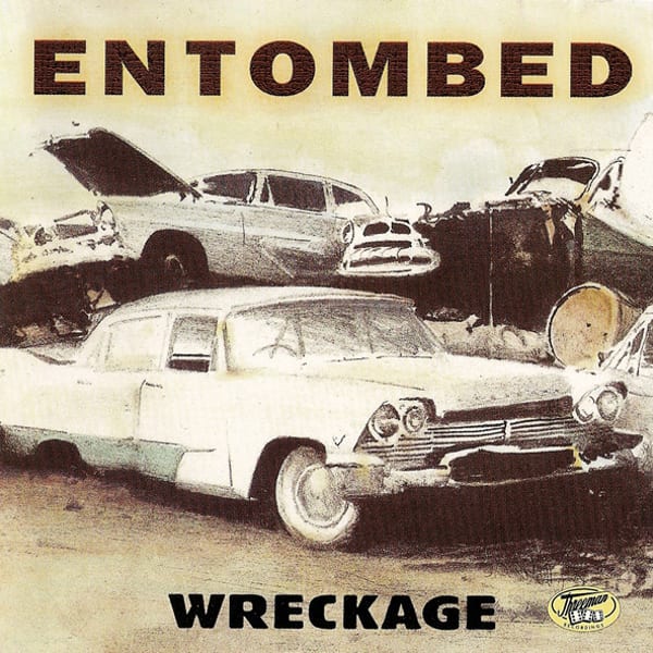 Wreckage by Entombed, album cover