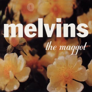 The Maggot by Melvins, album cover