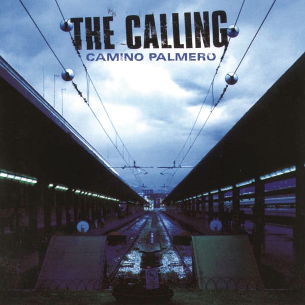 Camino Palmero by The Calling, album cover