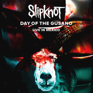 Day of the Gusano: Live in Mexico by Slipknot, album cover