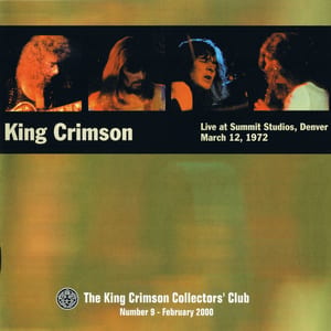 Live at Summit Studios, Denver March 12, 1972 by King Crimson, album cover