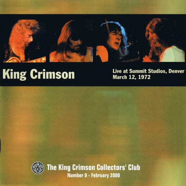 Live at Summit Studios, Denver March 12, 1972 by King Crimson, album cover