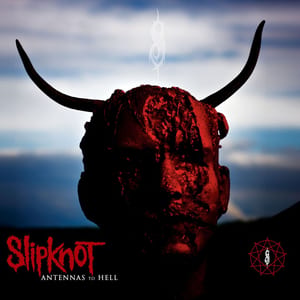 Antennas to Hell by Slipknot, album cover