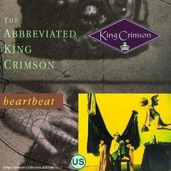 The Abbreviated King Crimson: Heartbeat by King Crimson, album cover