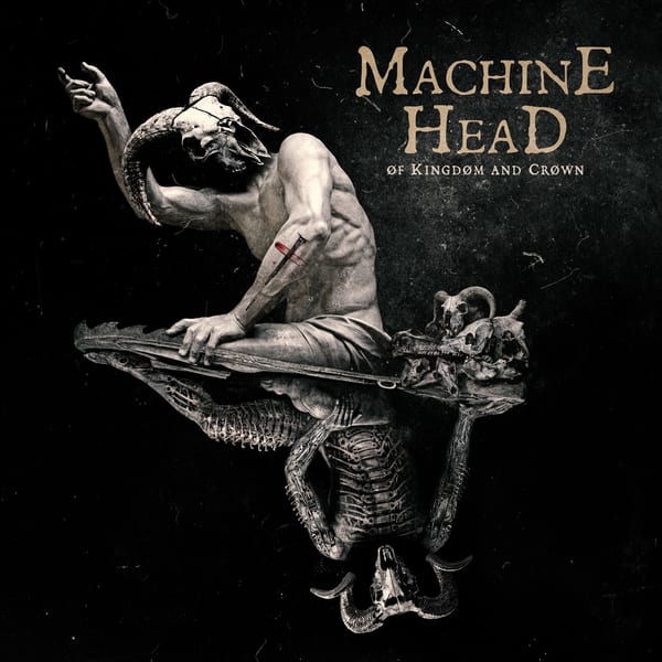 Of Kingdom and Crown by Machine Head, album cover