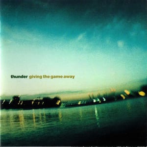 Giving the Game Away by Thunder, album cover