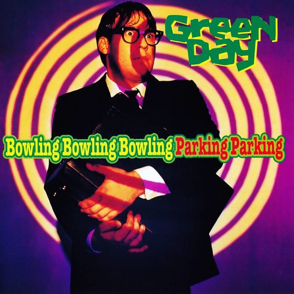 Bowling Bowling Bowling Parking Parking by Green Day, album cover
