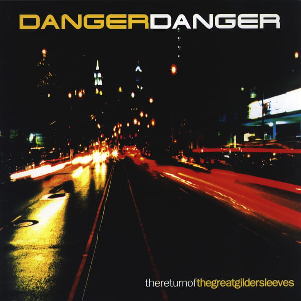 The Return of the Great Gildersleeves by Danger Danger, album cover