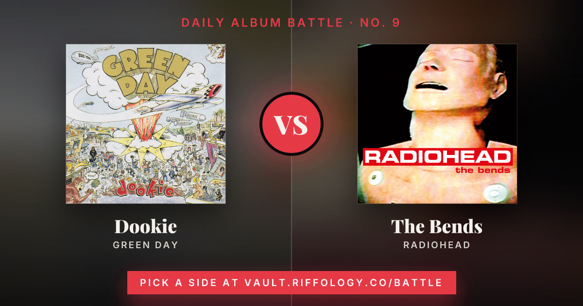 Share card: Dookie against The Bends